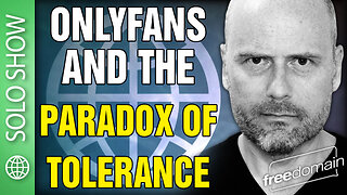OnlyFans and the Paradox of Tolerance!