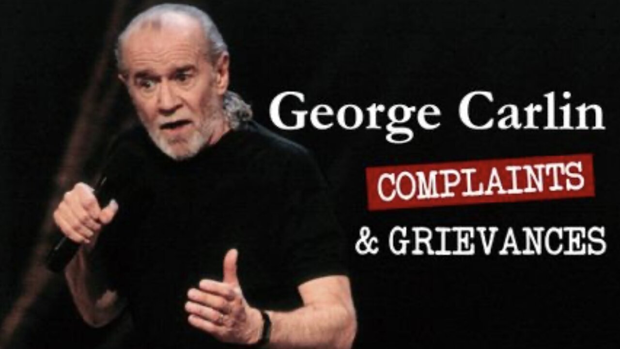 George Carlin-Complaints & Grievances (2001)