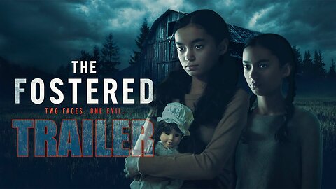 THE FOSTERED Official Trailer (2025) Horror, Thriller Movie HD