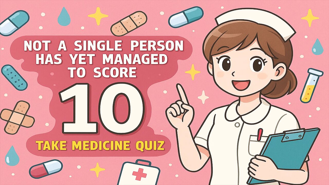 Medicine Trivia Quiz