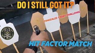 Hit Factor Match Concealed Carry