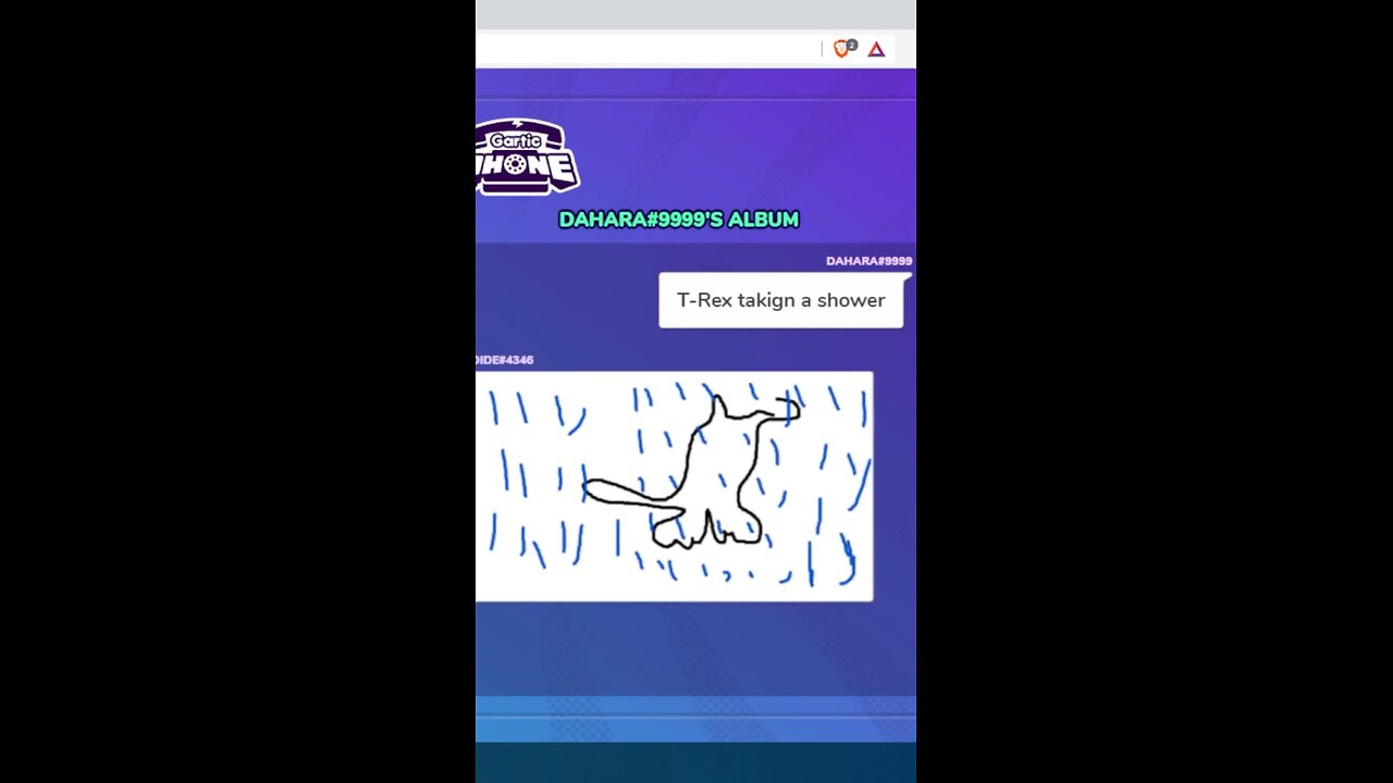 Gartic Phone : no t-rex was taking shower that day