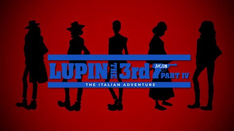 Lupin III pt.IV ~main themes~ by Yuji Ohno