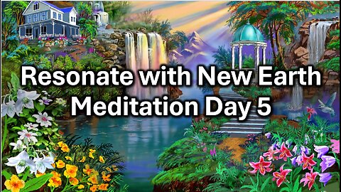 Resonate within New Earth Meditation Day 5 | Your Guardian Angel Guides through a Quantum Shift