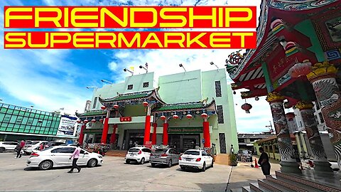 Ray Roams To Friendship Supermarket | Pattaya City | Thailand 🇹🇭