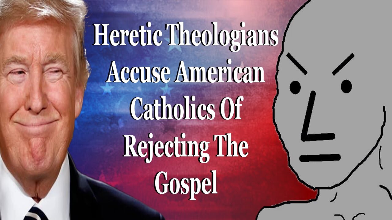 Heretic Big Brains Accuse Americans Of Rejecting The Gospel