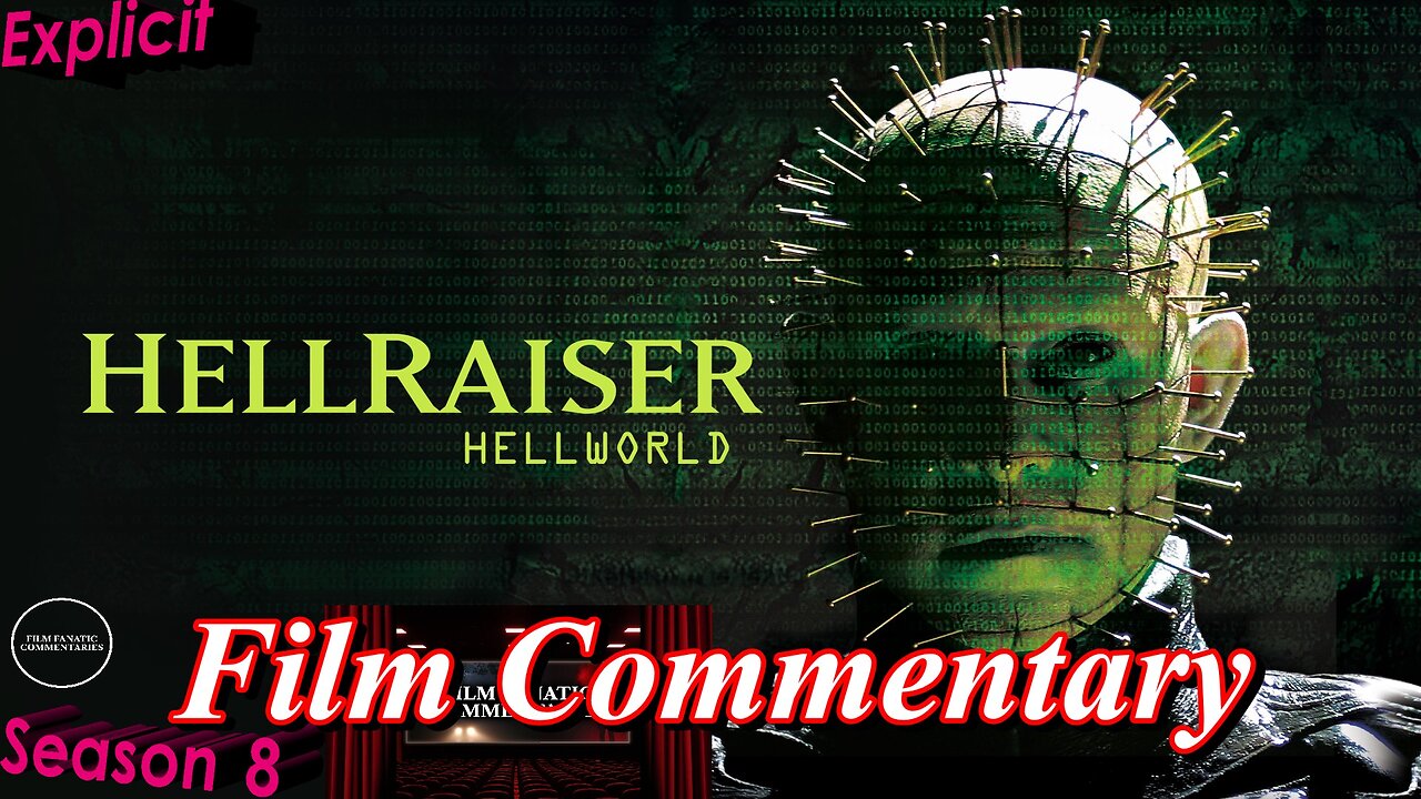 Hellraiser: Hellworld (2005) *FIRST TIME WATCHING* - Film Fanatic Commentary - Season 8