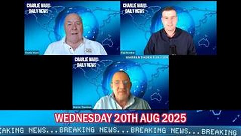 Charlie Ward: Breaking News 8/20/25 - Global Shutdown for Mass Arrests!