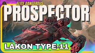 The Lakon Type-11 Prospector - The New Mining META