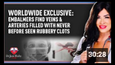 "Unseen Rubbery Clots Discovered in Veins & Arteries by Embalmers"