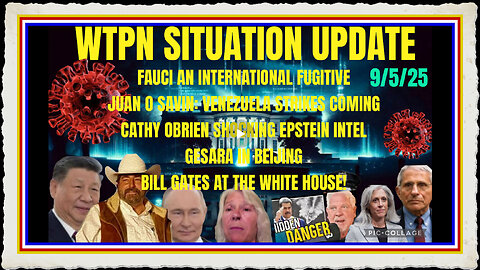 WTPN SITUATION UPDATE 9 5 25