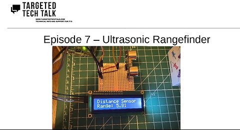 Episode 7 - Ultrasonic Rangefinder