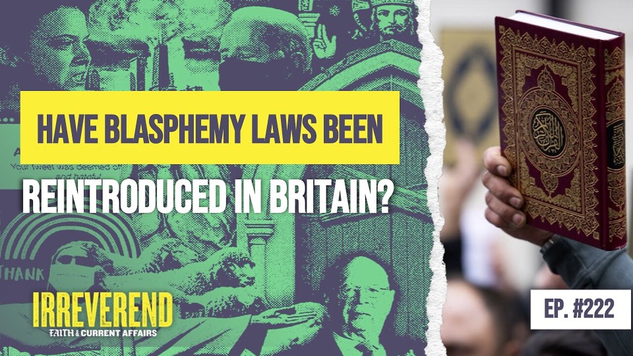 Have Blasphemy Laws Been Reintroduced in Britain?