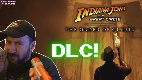 DLC is Coming Soon | Indiana Jones and the Great Circle: The Order of Giants [Reaction]