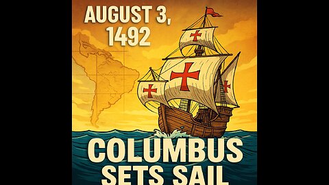 "Christopher Columbus Sets Sail 🚢 | This Day in History – August 3, 1492"