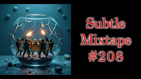 Subtle Mixtape 208 | A Heyoka Hieroglyphs Production