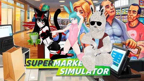 ⭐ Vtuber⭐ 💚Super Market Simulator with Frens! Jokeuhl , OhiMark and SilentxBlue29💚
