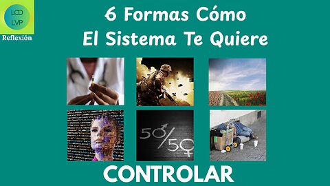 6 Ways How The System Wants To Control You