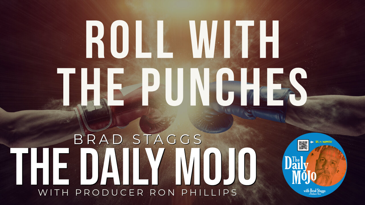 Roll With The Punches - The Daily MoJo 040925
