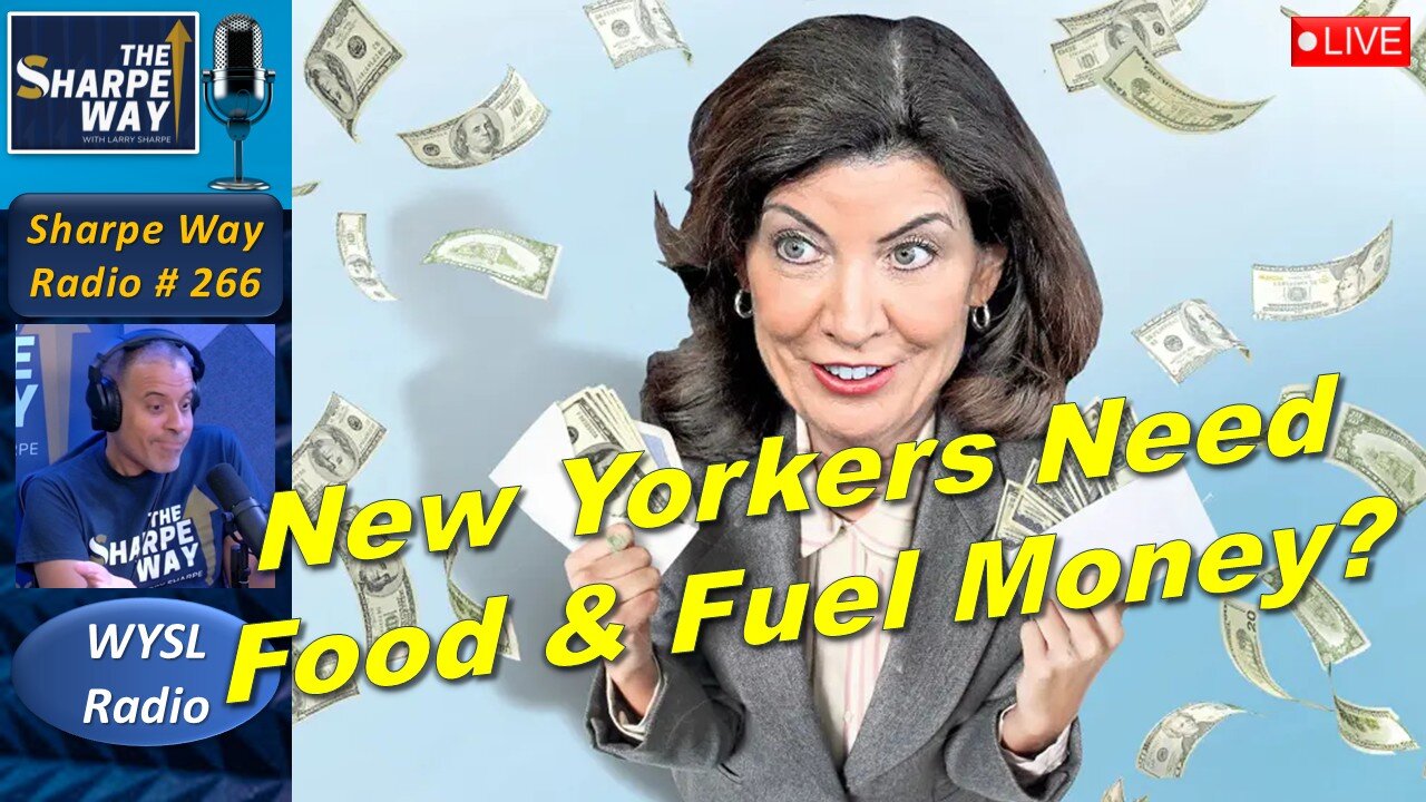 Sharpe Way Radio # 266:🎙️New Yorkers Need More Food & Fuel Money? LIVE WYSL Call-In Show!