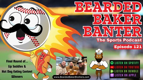 Bearded Baker Banter episode 121 May 22 2025