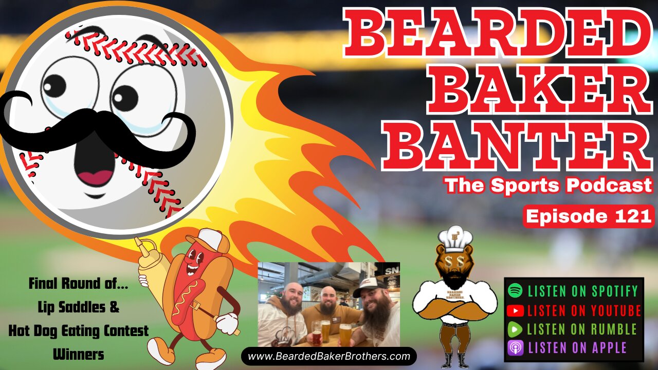 Bearded Baker Banter episode 121 May 22 2025