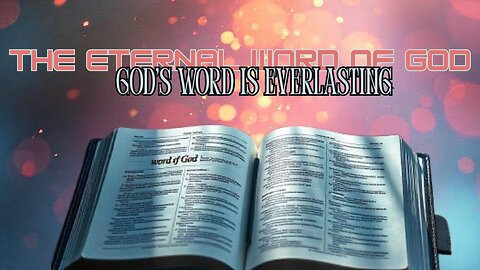 The Power of the Eternal Word
