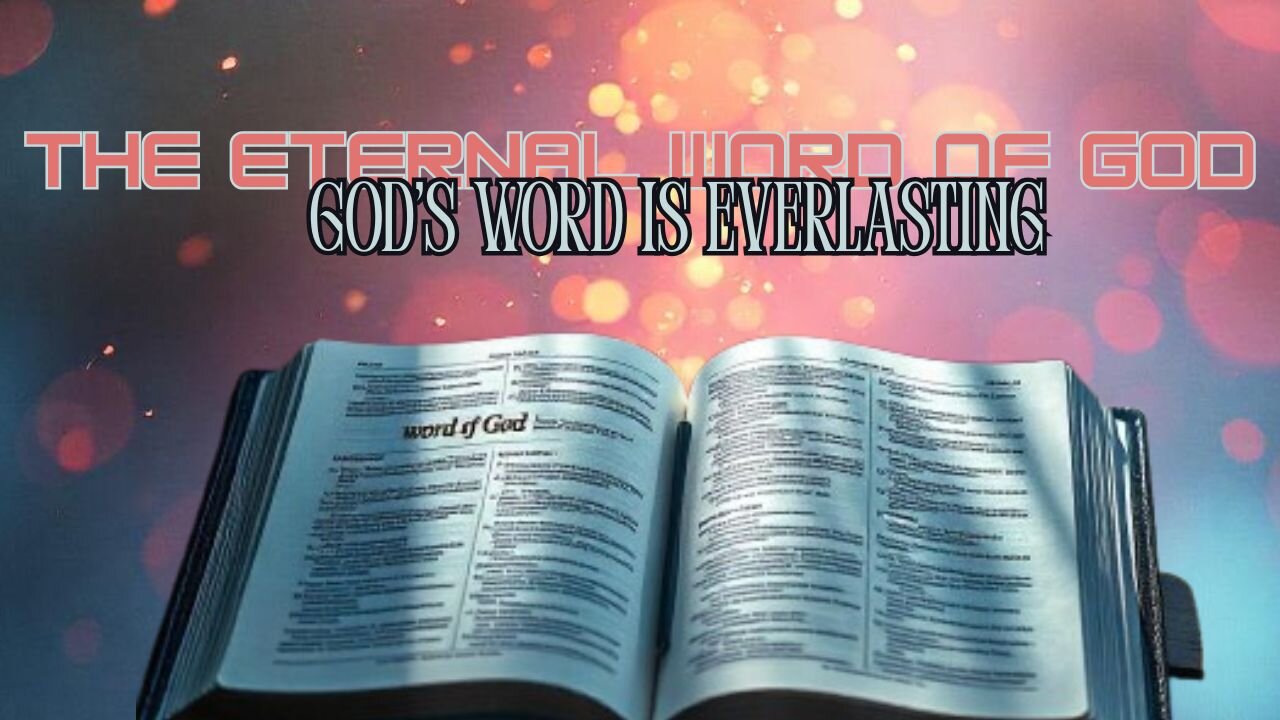 The Power of the Eternal Word