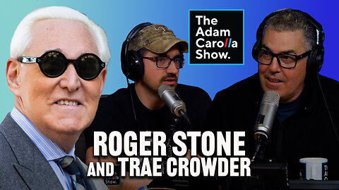 Roger Stone on FBI Raid, Trae Crowder on Southern Life & Don Lemon recalls being sexually harassed