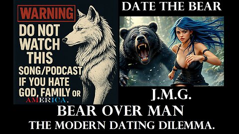 Bear Over Man: The Modern Dating Dilemma. With John M. Gunn