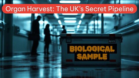 Psych Patients, Homeless: Who’s Next in the UK Organ Pipeline?