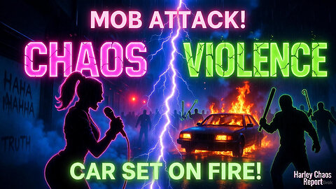 Mob ERUPTS: Couple Attacked & Car Torched in Street Takeover!