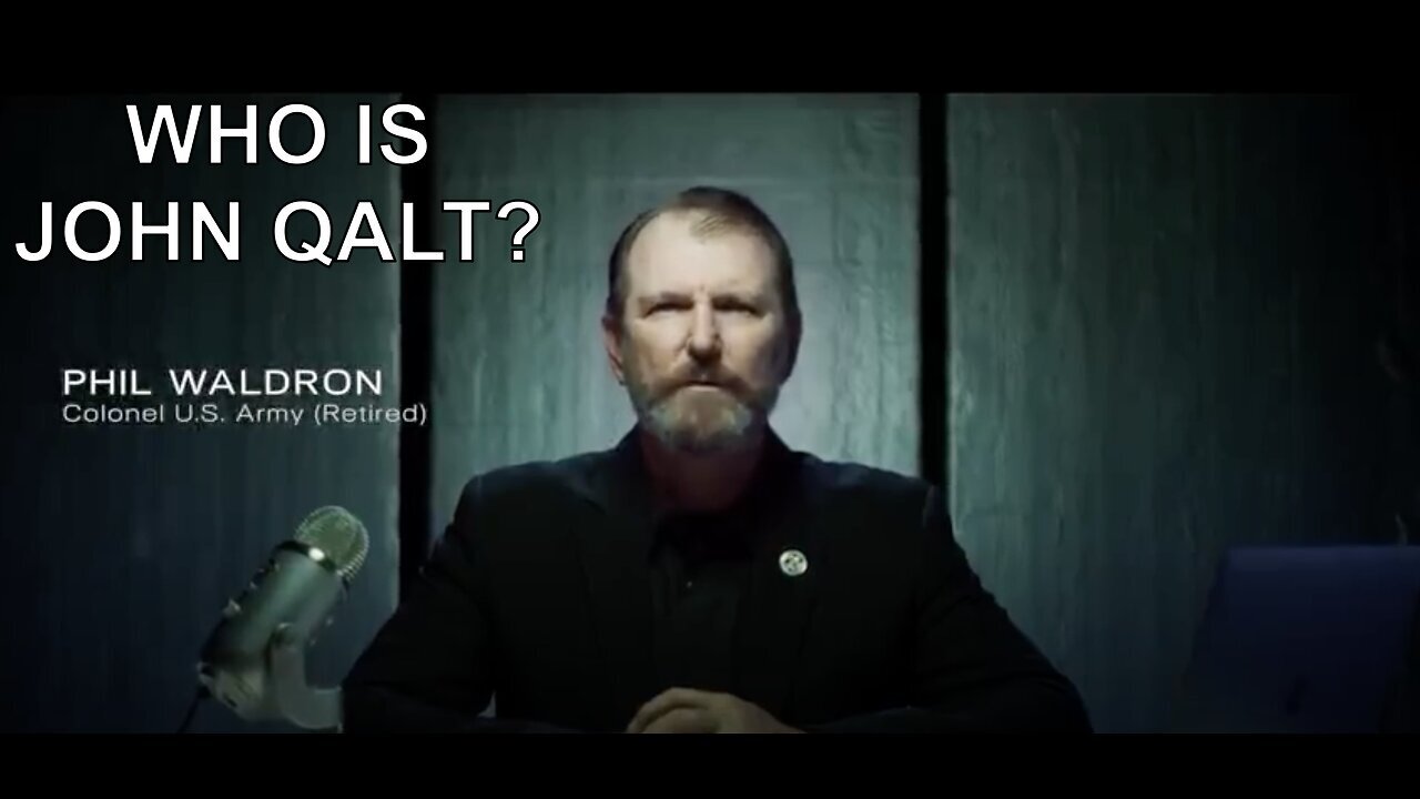 “Your Wake Up Call” - Col. Phil Waldron - Mike Lindell’s Cyber Symposium. WHO IS JOHN QALT?