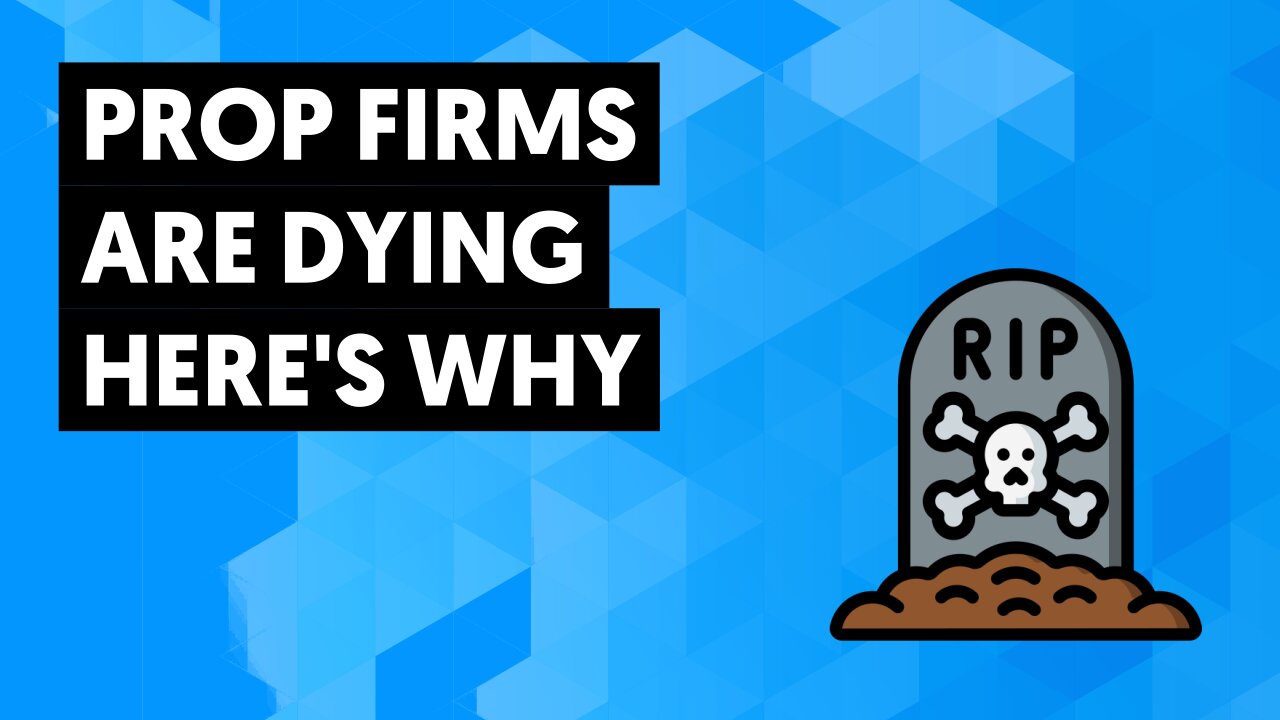 Why Most Prop Firms Fail