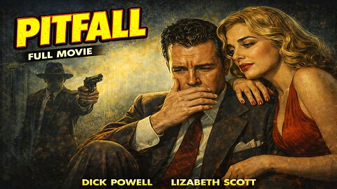Pitfall 1948 - Film Noir - Crime Drama - Dick Powell, Lizabeth Scott, Jane Wyatt, and Raymond Burr.