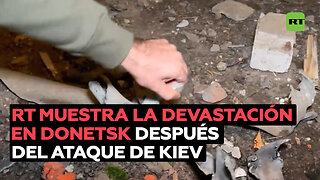 RT documenta la devastación en Donetsk tras último ataque de Kiev