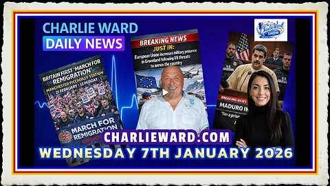 CHARLIE WARD DAILY NEWS WITH CHARLIE WARD DREW DEMI WEDNESDAY 7TH JANUARY 2026