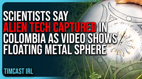 Scientists Say Alien Tech CAPTURED In Colombia As VIRAL VIDEO Shows Floating Metal Sphere