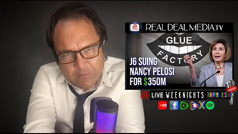 'J6 Suing Nancy Pelosi for $350M' - Dean Ryan
