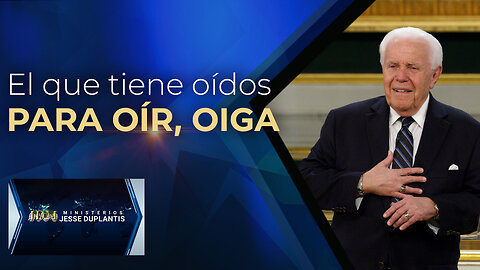 EL QUE TIENE OÍDOS PARA OÍR, OIGA