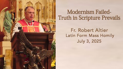 Modernism Failed - Truth in Scripture Prevails
