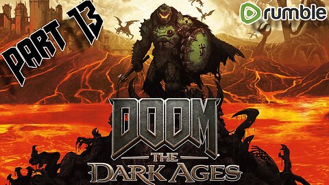 DOOM: The Dark Ages Playthrough! A Royal Atlan, Serrat, and The Finale!