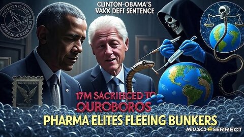 VAXX TRIBUNAL: Clinton-Obama's Ouroboros Holocaust Exposed! (Death by Hanging Sentence for Pharma Elites)