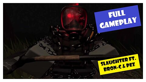 Full Gameplay | Slaughter (Roblox)