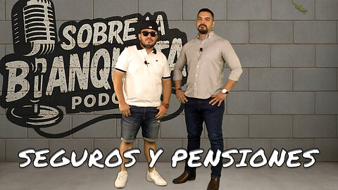 Seguros y pensiones | Sobre la banqueta 🎙️