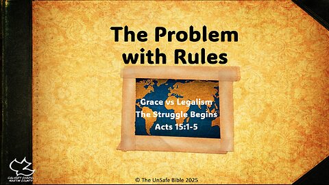 Acts 15:1-5 The Problem with Rules