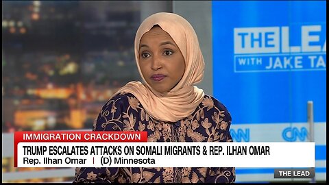 Ilhan Omar Smears ICE: Have Nothing to Do With Keeping Community Safe