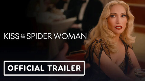 Kiss of the Spider Woman - Official Trailer (2025) Jennifer Lopez, Diego Lu