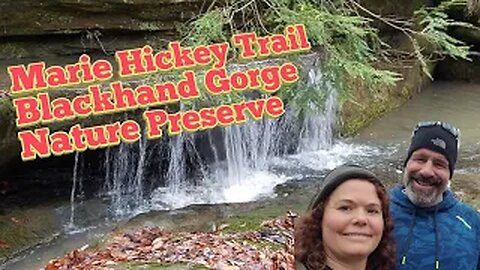 Blackhand Gorge State Nature Preserve - Marie Hickey Trail