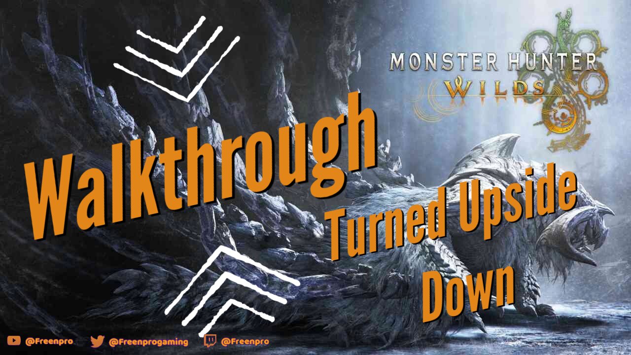 🔴Live - Monster Hunter Wilds Walkthrough: Turned Upside Down! Part 13